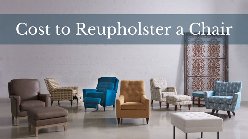 Cost to Reupholster a Chair: Dining, Living, and Leather Chairs