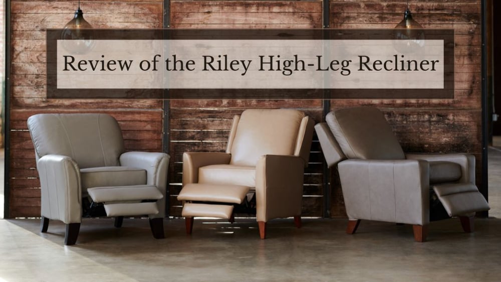 Review of LaZBoy’s Riley HighLeg Recliner LaZBoy of Ottawa