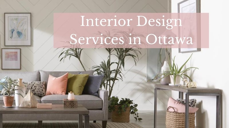 5 Best Furniture Stores in Ottawa that Offer Interior Design