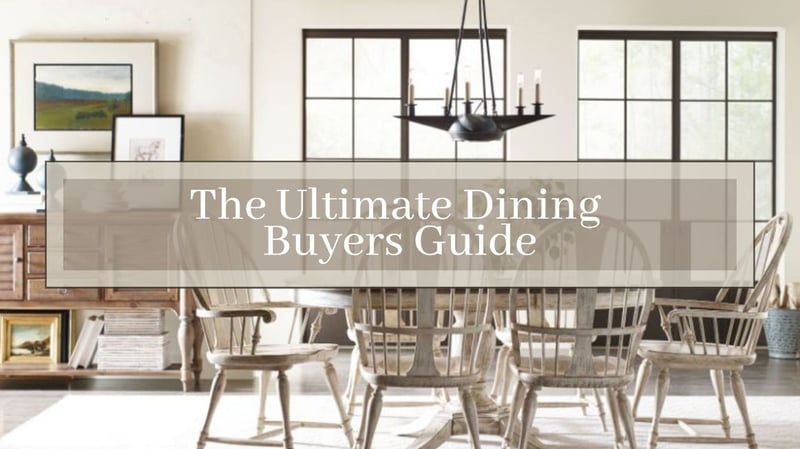 Dining Buyers Guide: Learn How to Furnish a Dining Room From Scratch