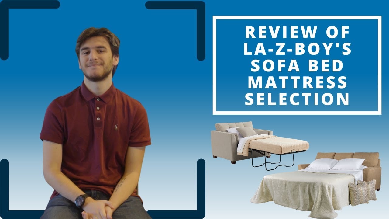 La Z Boy S Sofa Bed Mattress Selection