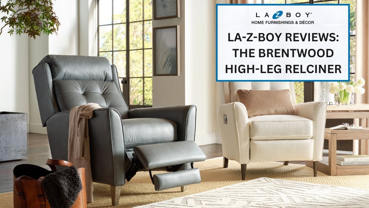 Review of La-Z-Boy's Brentwood High-Leg Recliner